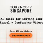 AI Tools for Editing Your Travel + Conference Videos While Attending TOKEN2049 Singapore
