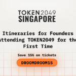 Itineraries for Founders Attending TOKEN2049 Singapore for the First Time