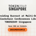 Avoiding burnout at multi-day blockchain conferences like TOKEN2049