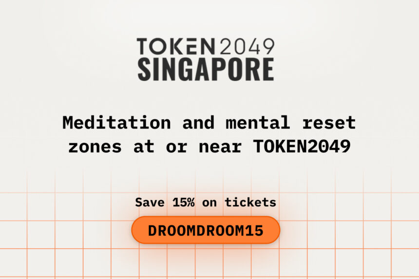 Meditation and Mental Reset Zones at or Near TOKEN2049 Singapore Venue