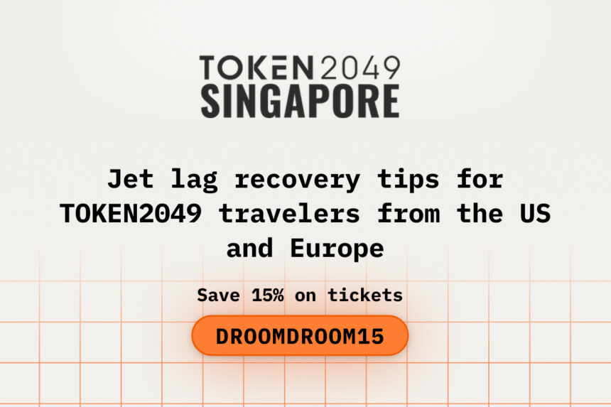 Jet lag recovery tips for TOKEN2049 travelers from the US and Europe